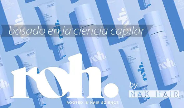 ROH by Nak hair, basado en la ciencia capilar